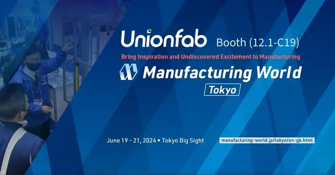 Meet Unionfab at manufacturing world 2024